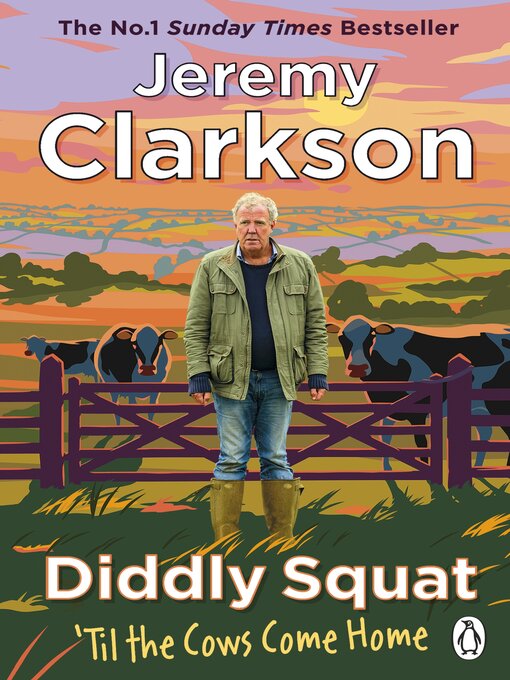 Title details for 'Til The Cows Come Home by Jeremy Clarkson - Available